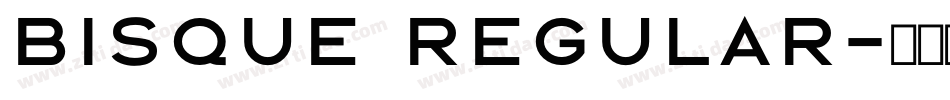 Bisque Regular字体转换